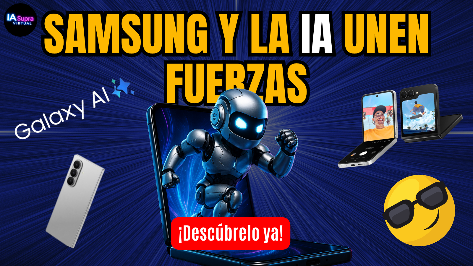 ¡Samsung y la IA Unen Fuerzas! | 💻Supra Virtual 💻 | 9 Julio ¡Samsung y la IA Unen Fuerzas! | 💻Supra Virtual 💻 | 9 Julio